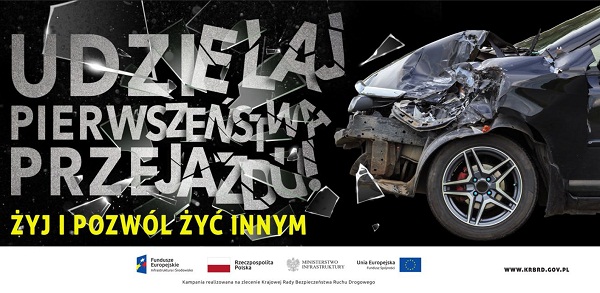 Plakat kampanii KRBRD dotyczącej udzielenia pierwszeństwa przejazdu przez kierowców